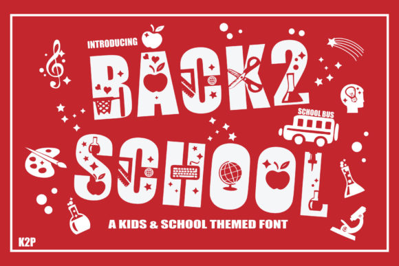 Back 2 School: The Perfect Decorative Typeface for Seasonal Crafts