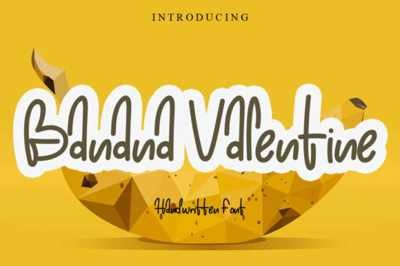Banana Valentine Typeface: A Marketer’s Review for Campaign Visuals