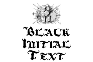 Black Initial Text: A Grunge Blackletter Typeface for Bold Digital Branding
