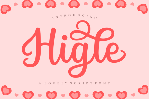 Higle: The Handwritten Typeface for Warm, Conversion-Focused Web Design