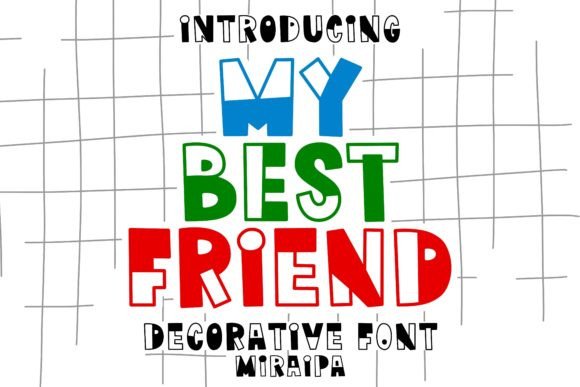 My Best Friend Typeface: A Playful Decorative Font for Whimsical Branding