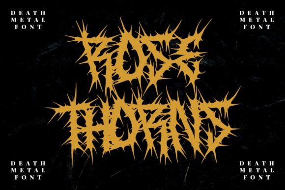 Rose Thorns Font: A Bold Choice for Campaign Headlines